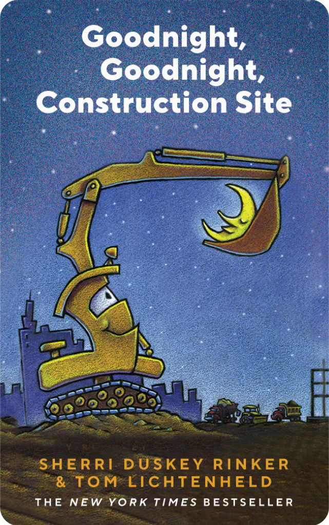 Goodnight, Goodnight, Construction Site 1 Goodnight, Goodnight, Construction Site