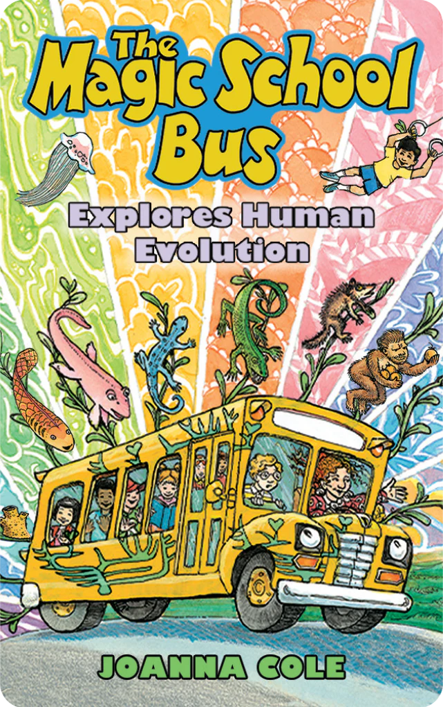 Magic School Bus Explores the Human Evolution 1 Magic School Bus Explores the Human Evolution