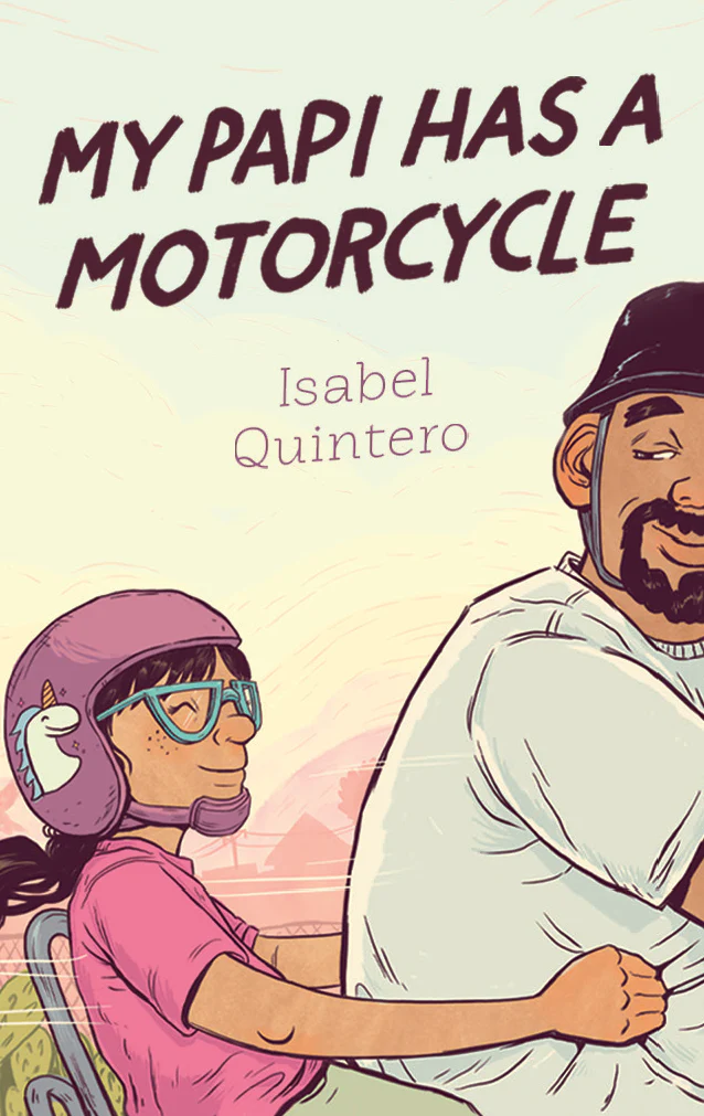 My Papi Has a Motorcycle/ Mi papi tiene una moto 1 My Papi Has a Motorcycle/ Mi papi tiene una moto