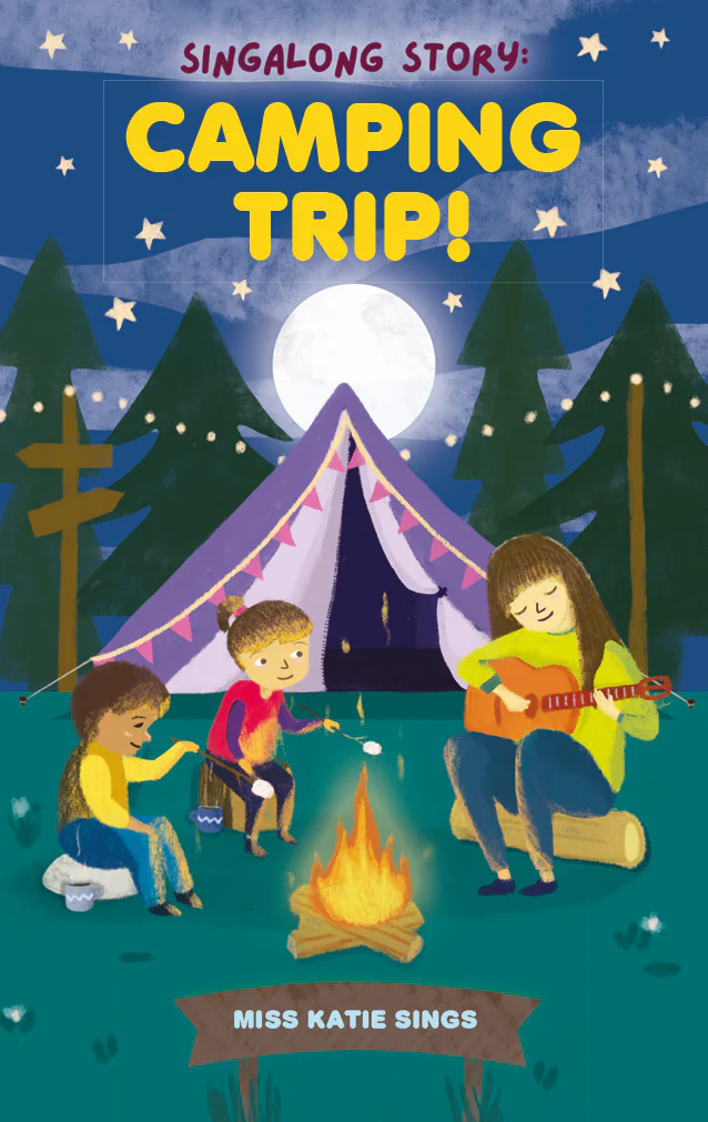 Singalong Story: Camping Trip! 1 Singalong Story: Camping Trip!