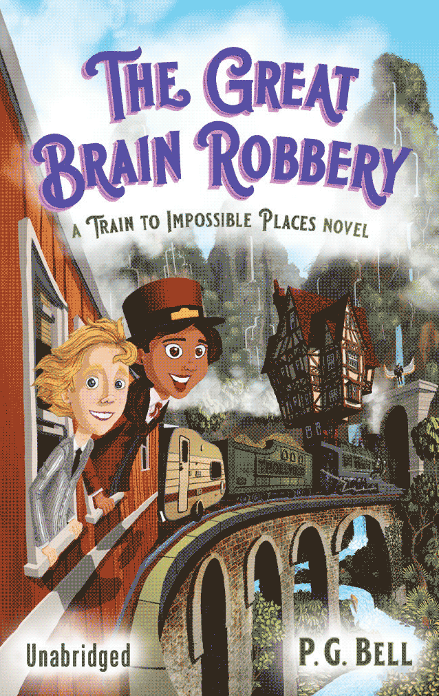 The Train To Impossible Places: The Great Brain Robbery (Digital) 1 The Train To Impossible Places: The Great Brain Robbery (Digital)