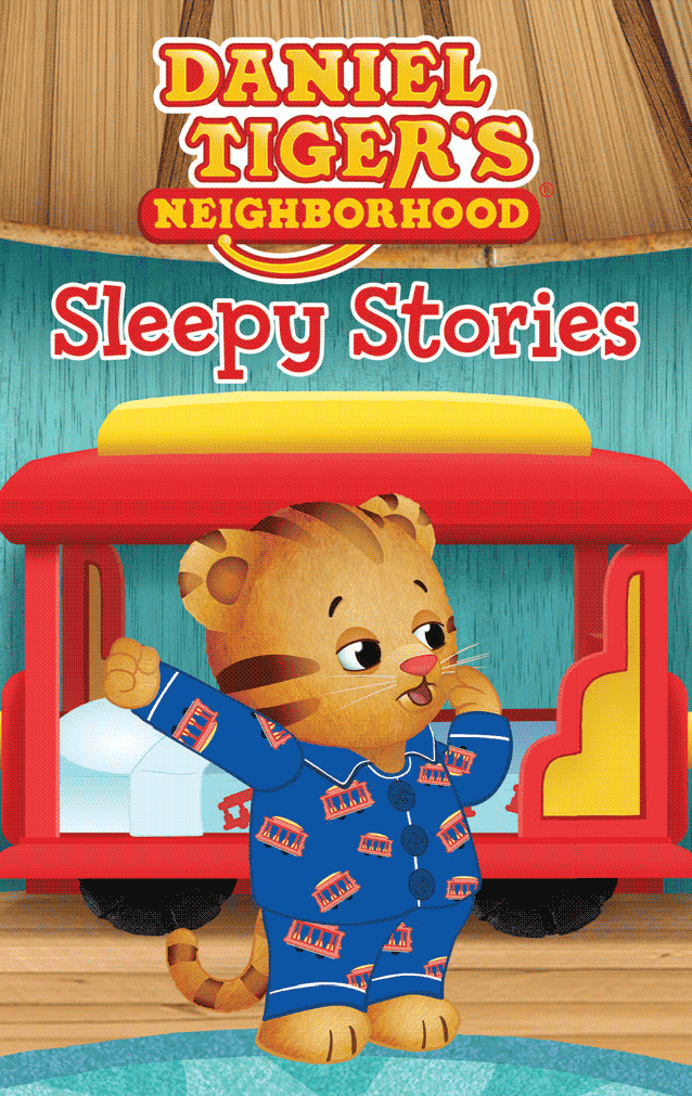 Daniel Tiger's Neighborhood Sleepy Stories 1 Daniel Tiger's Neighborhood Sleepy Stories