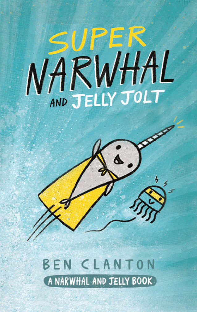 Super Narwhal and Jelly Jolt 1 Super Narwhal and Jelly Jolt