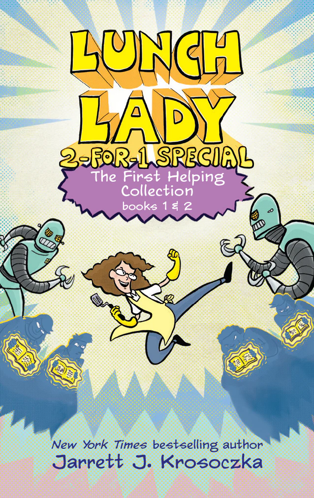 Lunch Lady: The First Helping Collection 1 Lunch Lady: The First Helping Collection