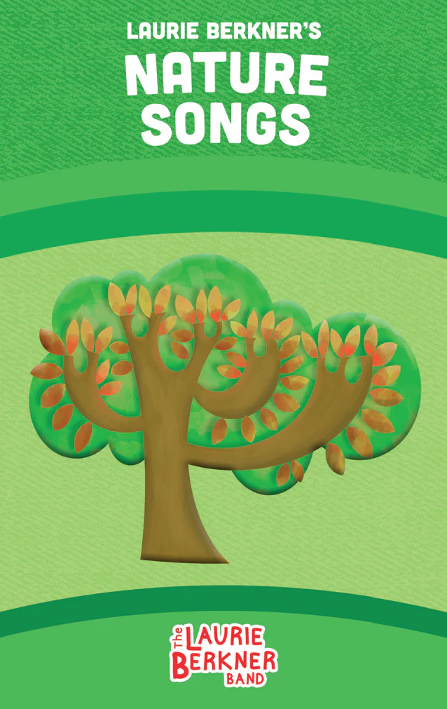 Laurie Berkner's Nature Songs 1 Laurie Berkner's Nature Songs