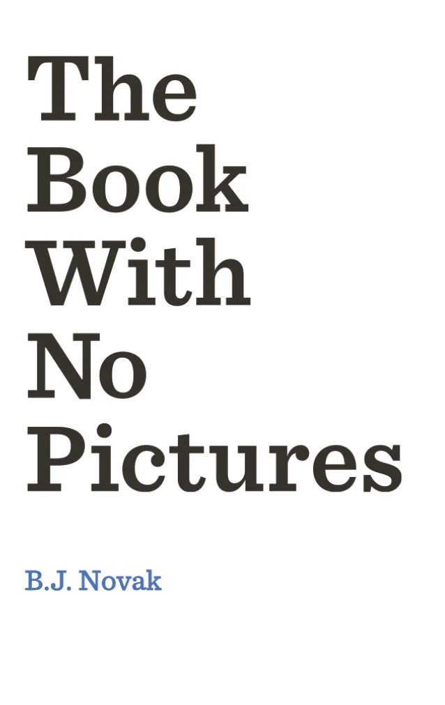 The Book with No Pictures 1 The Book with No Pictures