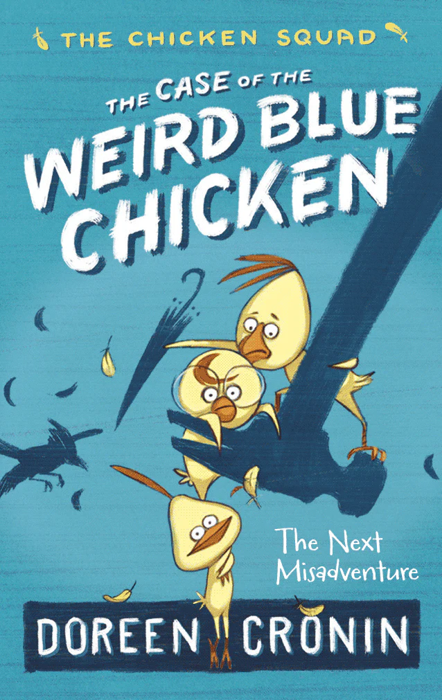 The Chicken Squad Collection 3 The Chicken Squad Collection