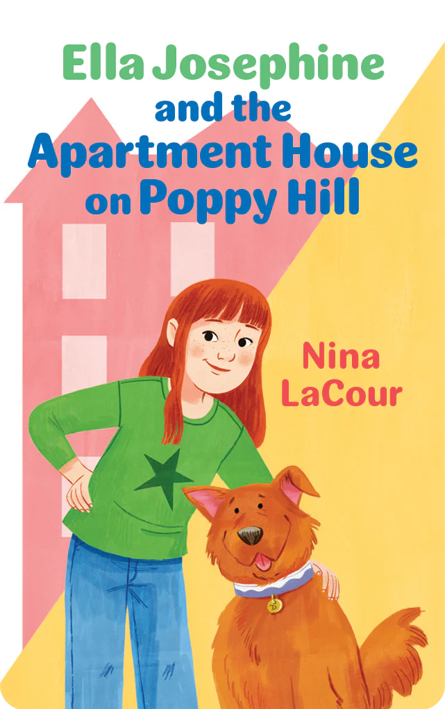 Ella Josephine and the Apartment House on Poppy Hill 1 Ella Josephine and the Apartment House on Poppy Hill