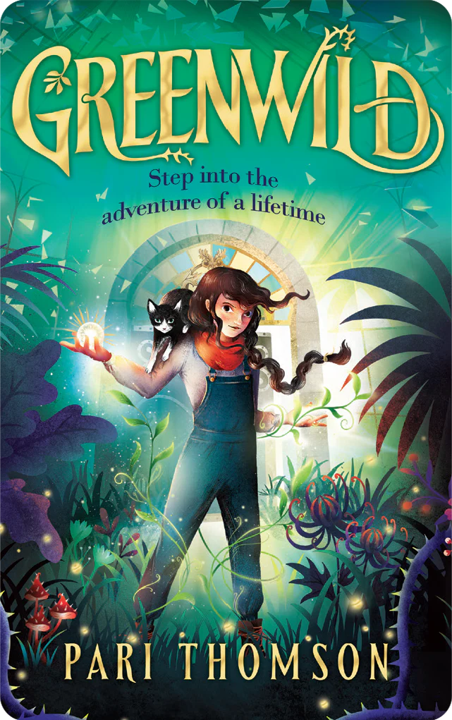 Greenwild: The World Behind the Door 1 Greenwild: The World Behind the Door