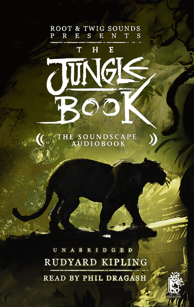 The Jungle Book - The Soundscape Audiobook 1 The Jungle Book - The Soundscape Audiobook