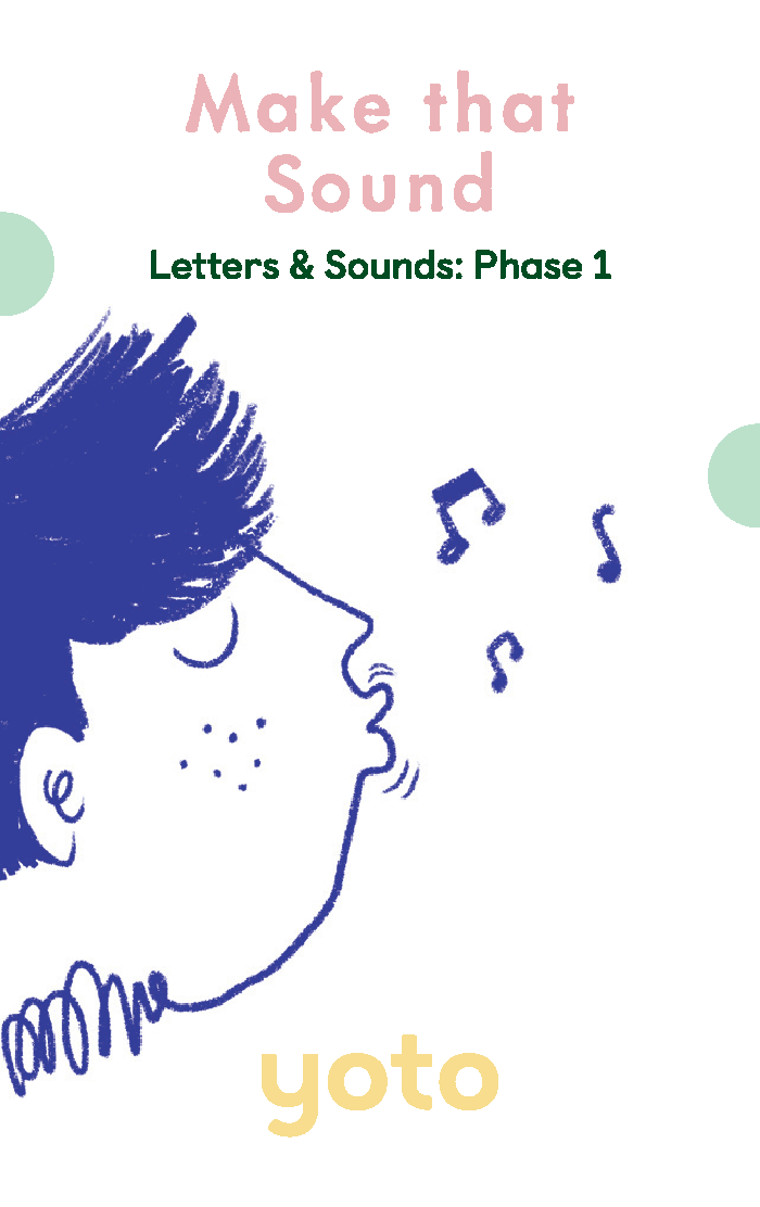 Phonics: Letters & Sounds: Phase 1 3 Phonics: Letters & Sounds: Phase 1