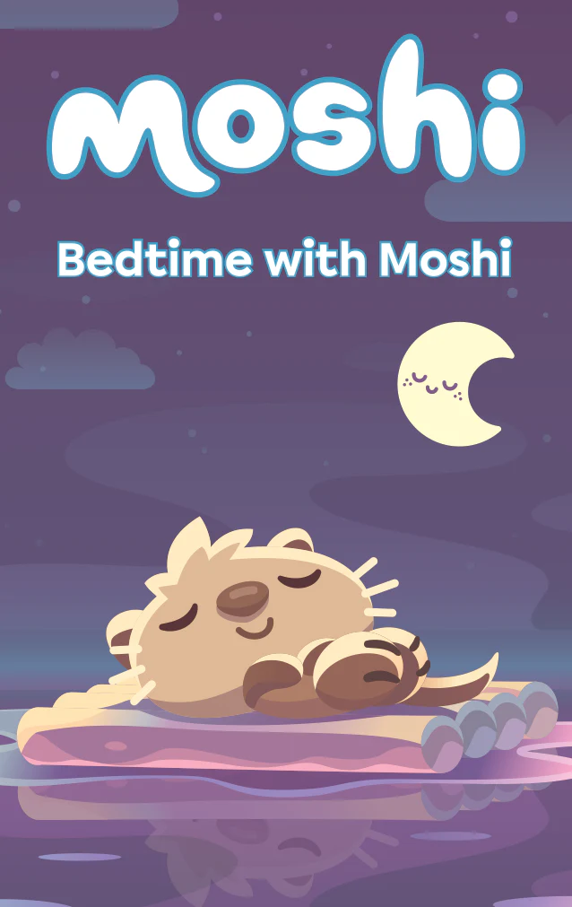 Moshi: Bedtime with Moshi 1 Moshi: Bedtime with Moshi