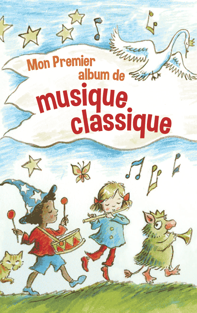 Mon Premier album de musique classique 1 Mon Premier album de musique classique