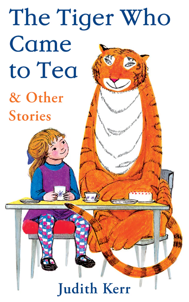 The Tiger Who Came to Tea & Other Stories 1 The Tiger Who Came to Tea & Other Stories
