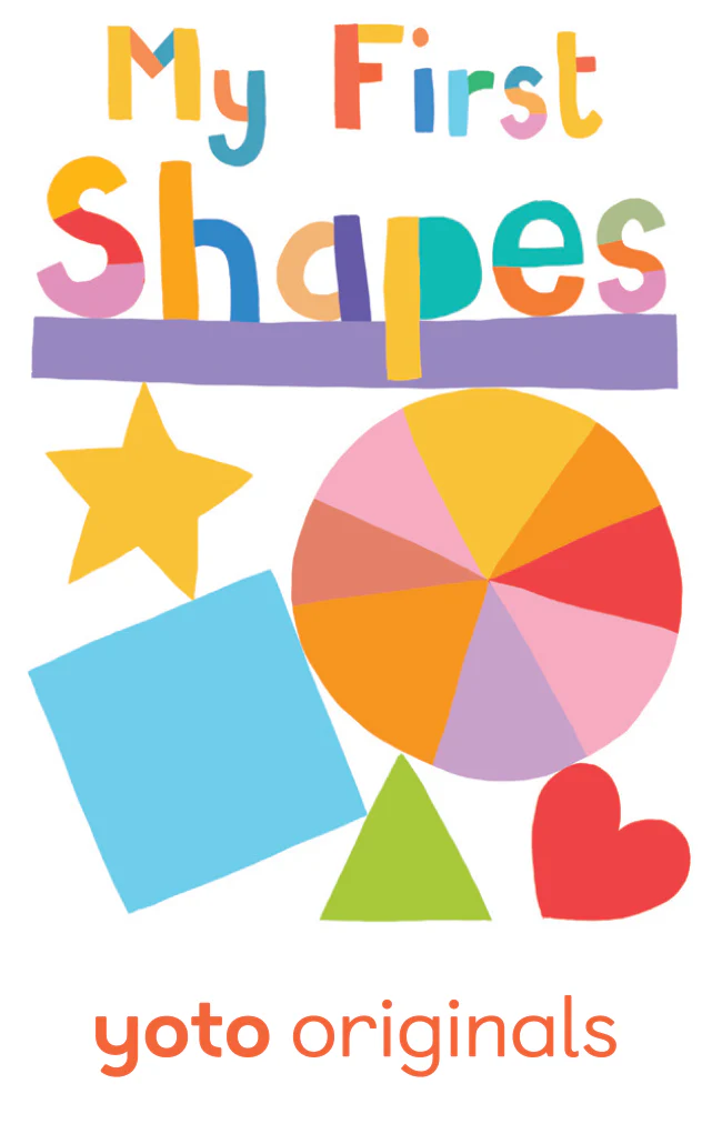 My First Shapes 1 My First Shapes