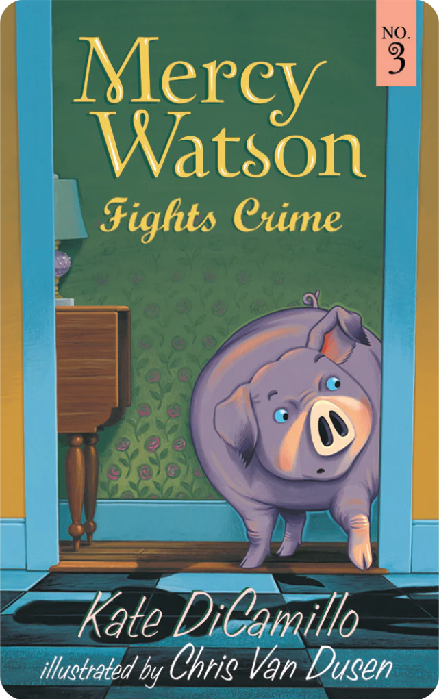 The Mercy Watson Pack 4 The Mercy Watson Pack