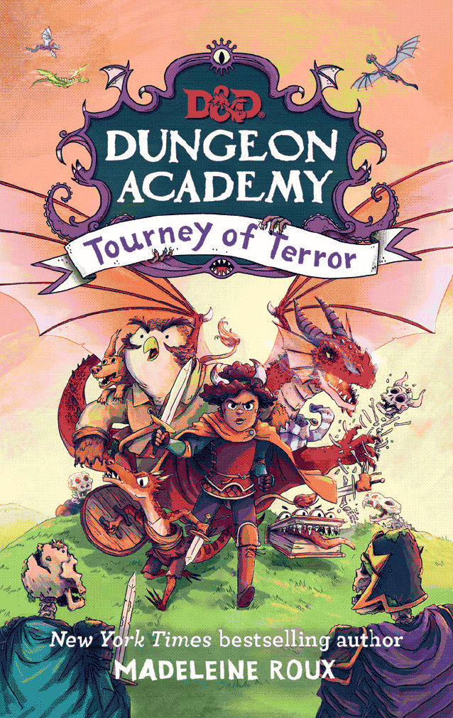 Dungeons & Dragons: Dungeon Academy: Tourney of Terror (Middle Grade Novel #2) (Digital) 1 Dungeons & Dragons: Dungeon Academy: Tourney of Terror (Middle Grade Novel #2) (Digital)