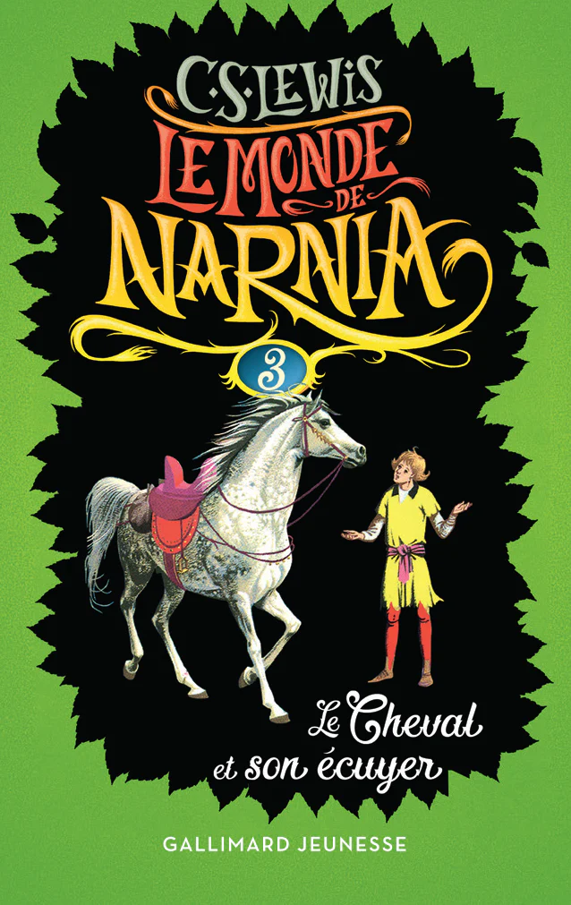 Le monde de Narnia 3 : Le Cheval et son écuyer 1 Le monde de Narnia 3 : Le Cheval et son écuyer